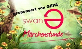 SWANE-Märchenstunde gesponsert von GEPA